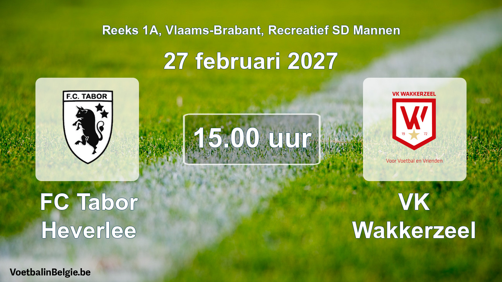 Scheduled match recreational sd men football: FC Tabor Heverlee - VK Wakkerzeel (27 February 2027)