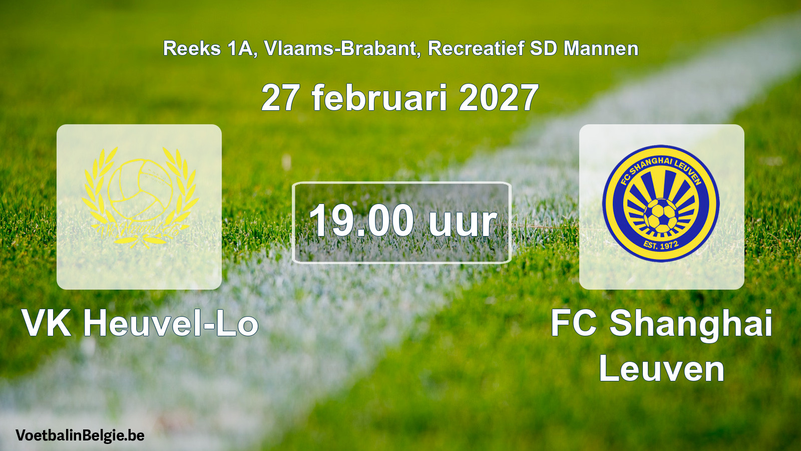 Scheduled match recreational sd men football: VK Heuvel-Lo - FC Shanghai Leuven (27 February 2027)