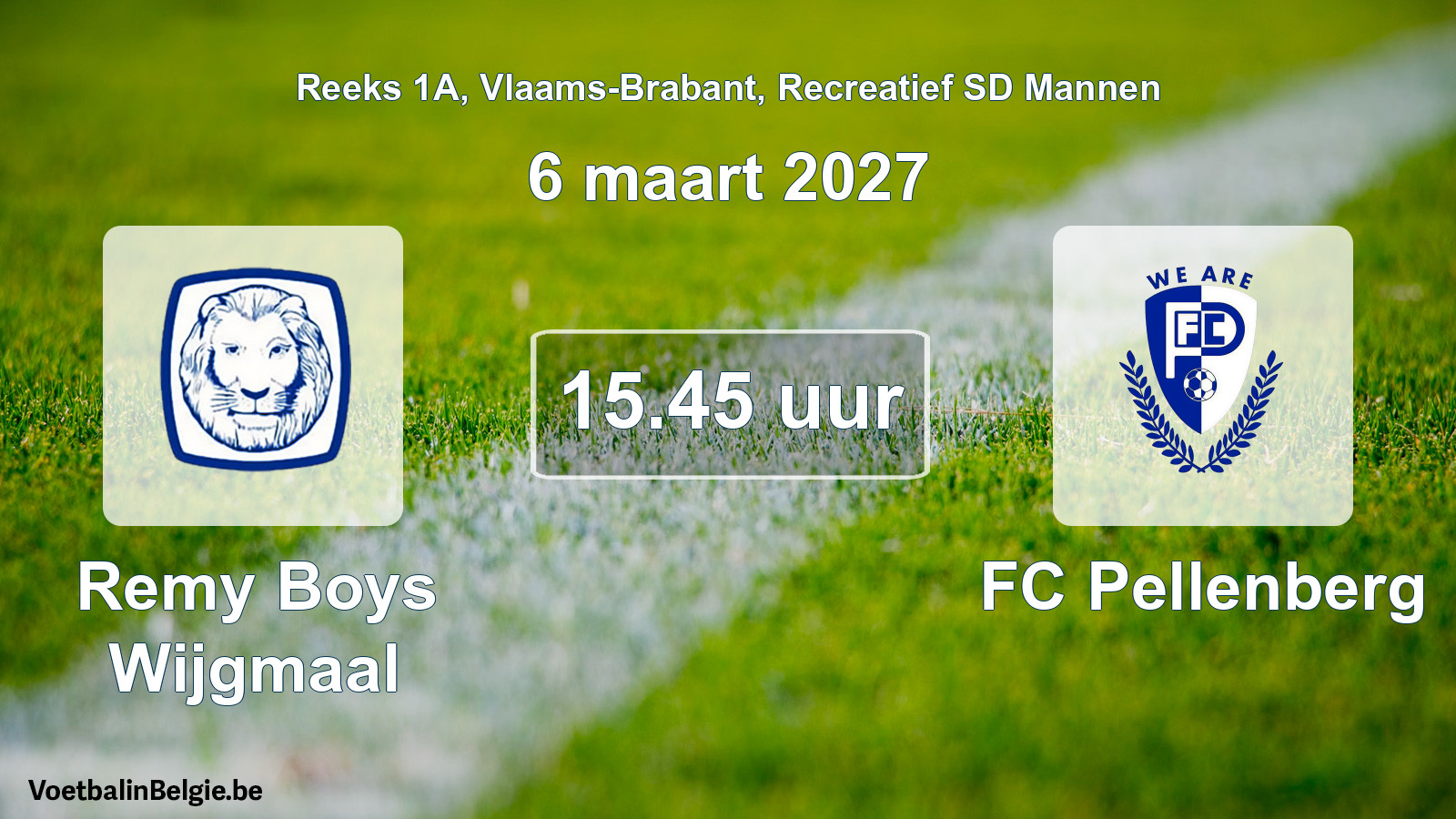 Scheduled match recreational sd men football: Remy Boys Wijgmaal - FC Pellenberg (6 March 2027)