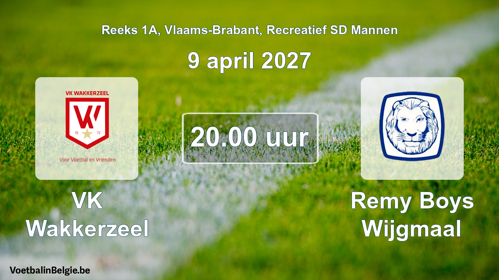 Scheduled match recreational sd men football: VK Wakkerzeel - Remy Boys Wijgmaal (9 April 2027)