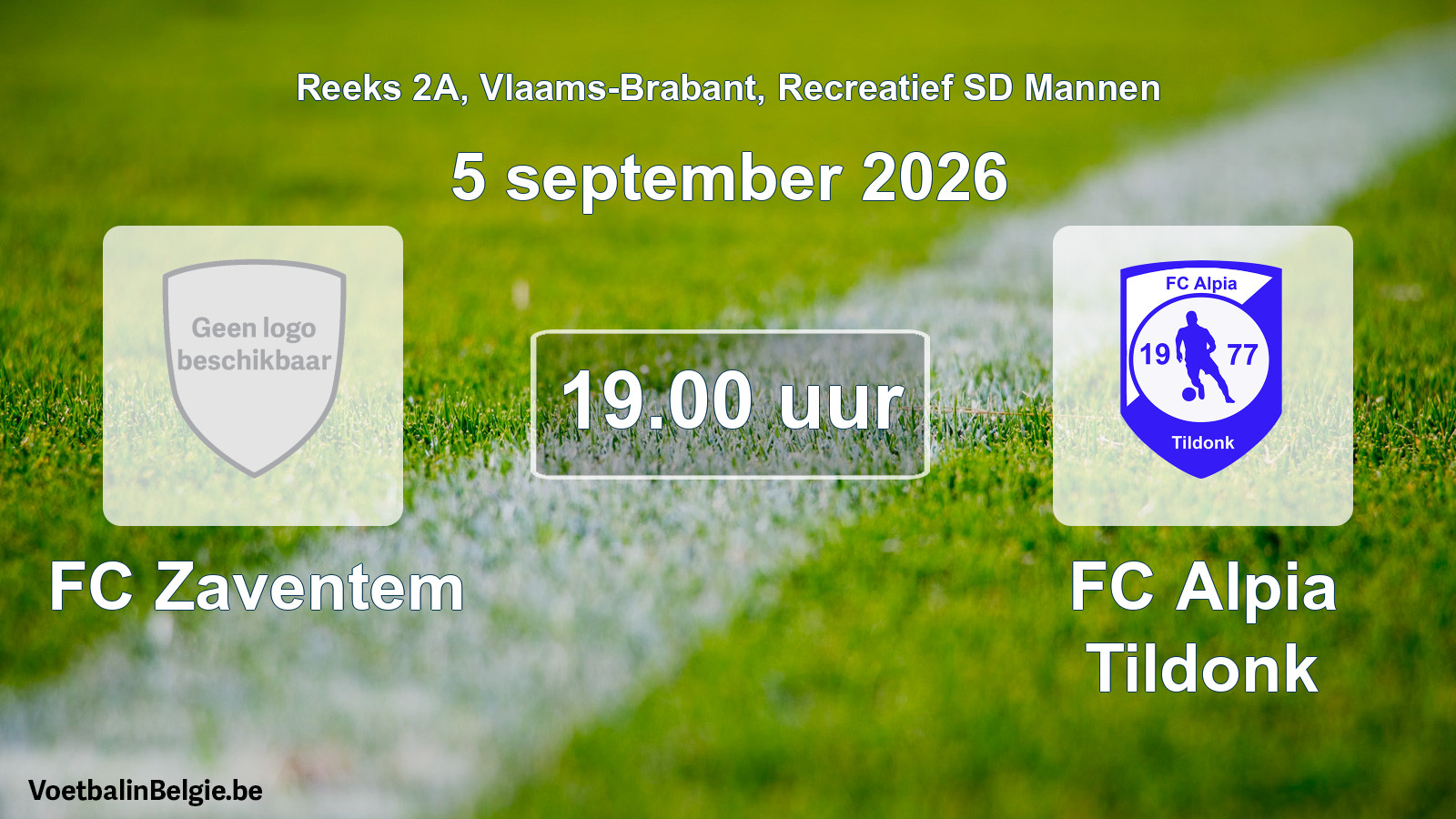 Scheduled match recreational sd men football: FC Zaventem - FC Alpia Tildonk (5 September 2026)