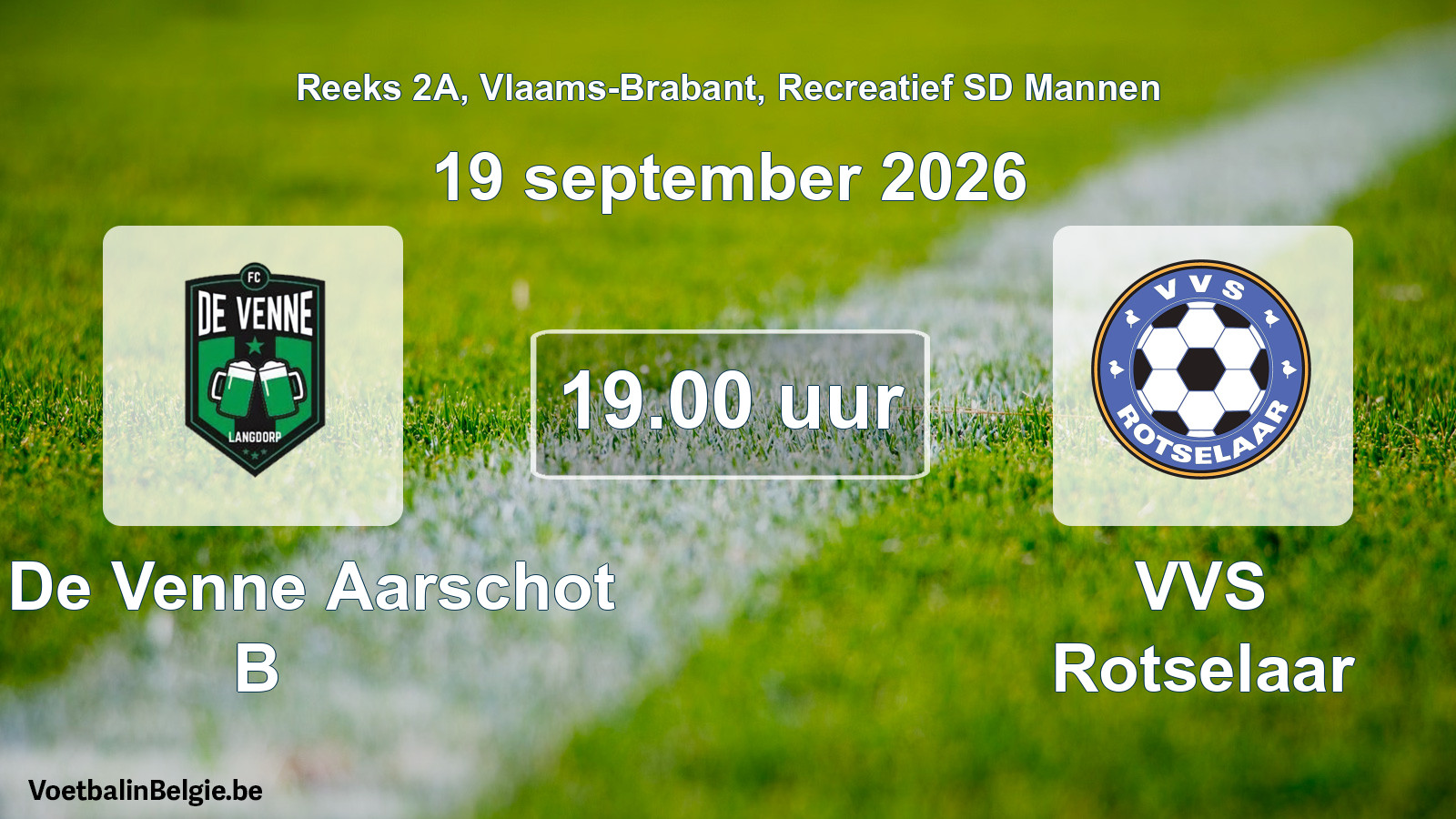Scheduled match recreational sd men football: FC De Venne Aarschot B - VVS Rotselaar (19 September 2026)