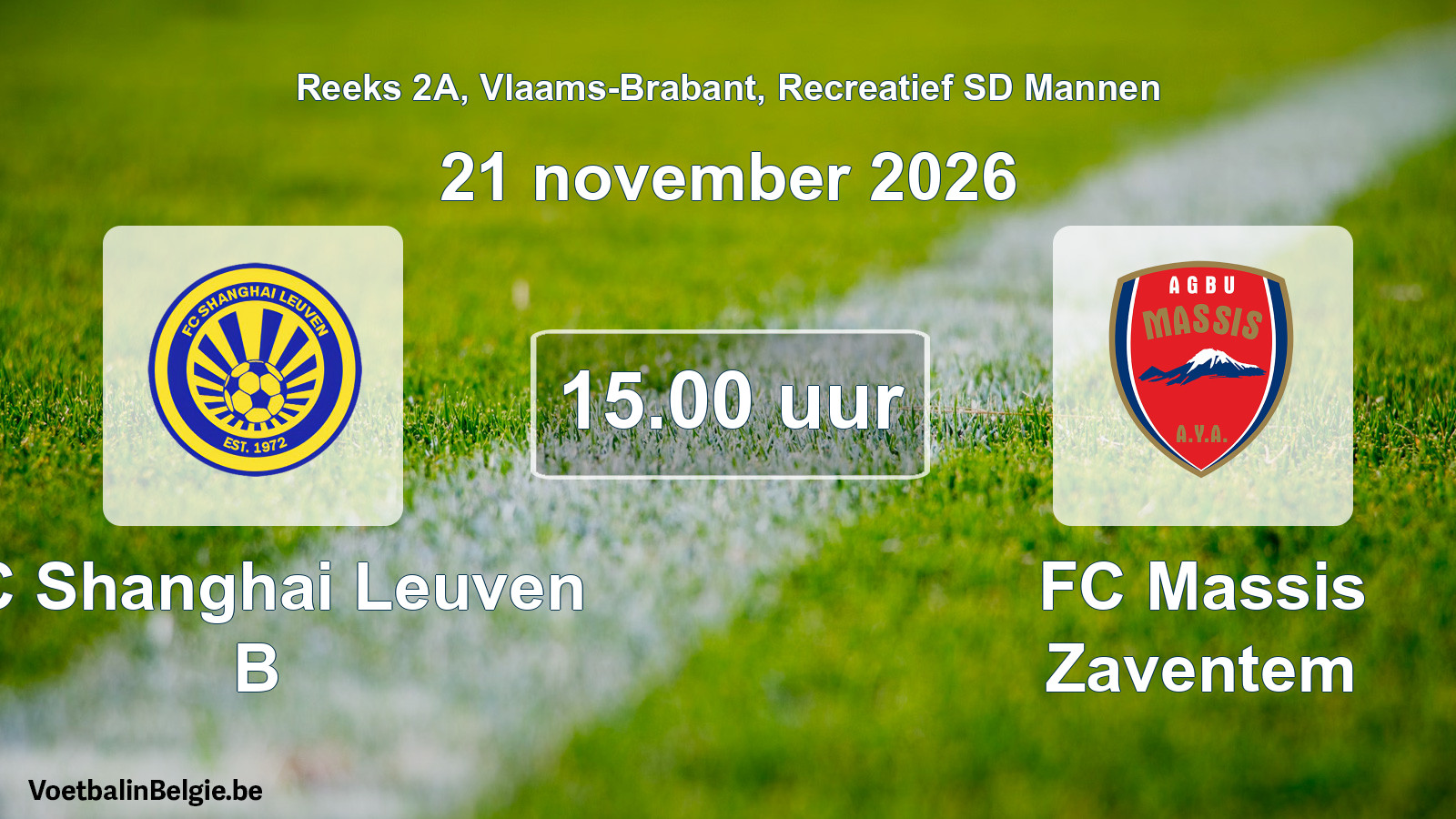 Scheduled match recreational sd men football: FC Shanghai Leuven B - FC Massis Zaventem (21 November 2026)