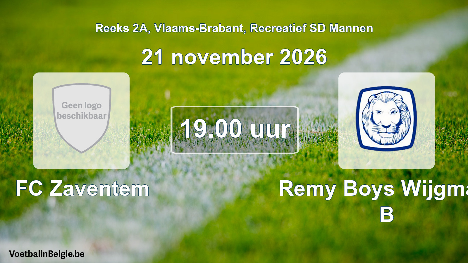 Scheduled match recreational sd men football: FC Zaventem - Remy Boys Wijgmaal B (21 November 2026)