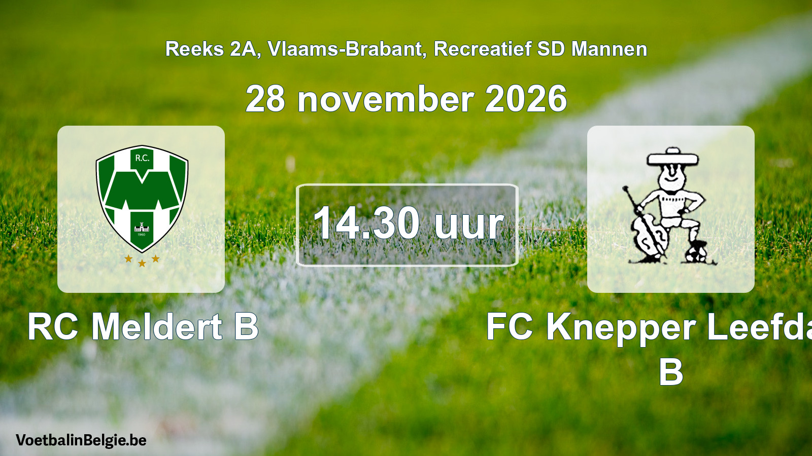 Scheduled match recreational sd men football: RC Meldert B - FC Knepper Leefdaal B (28 November 2026)