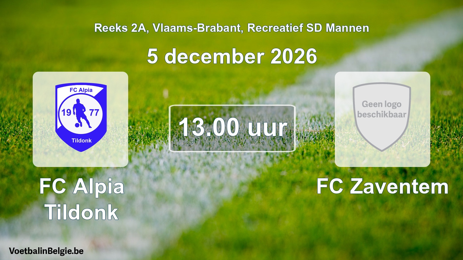 Scheduled match recreational sd men football: FC Alpia Tildonk - FC Zaventem (5 December 2026)