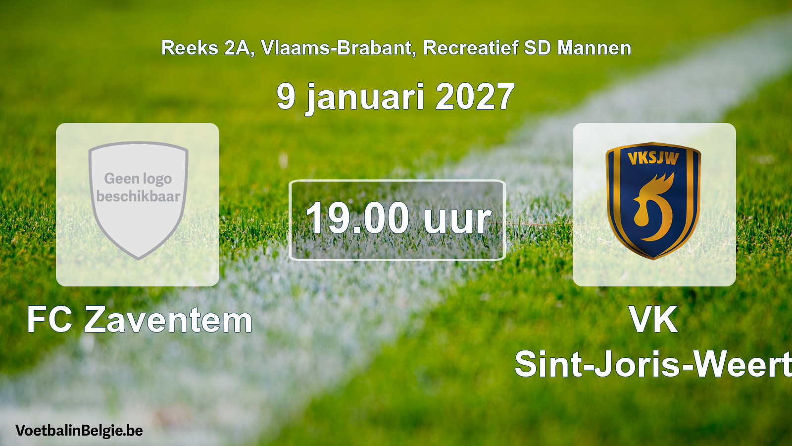 Scheduled match recreational sd men football: FC Zaventem - VK Sint-Joris-Weert (9 January 2027)