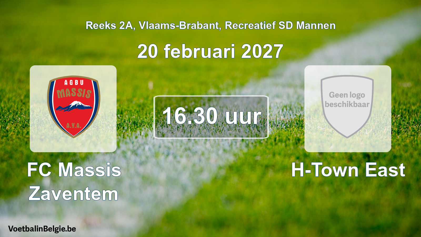 Scheduled match recreational sd men football: FC Massis Zaventem - H-Town East (20 February 2027)