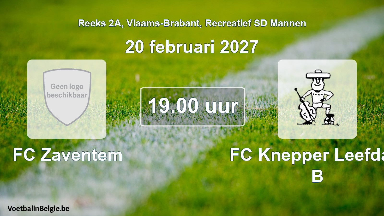Scheduled match recreational sd men football: FC Zaventem - FC Knepper Leefdaal B (20 February 2027)
