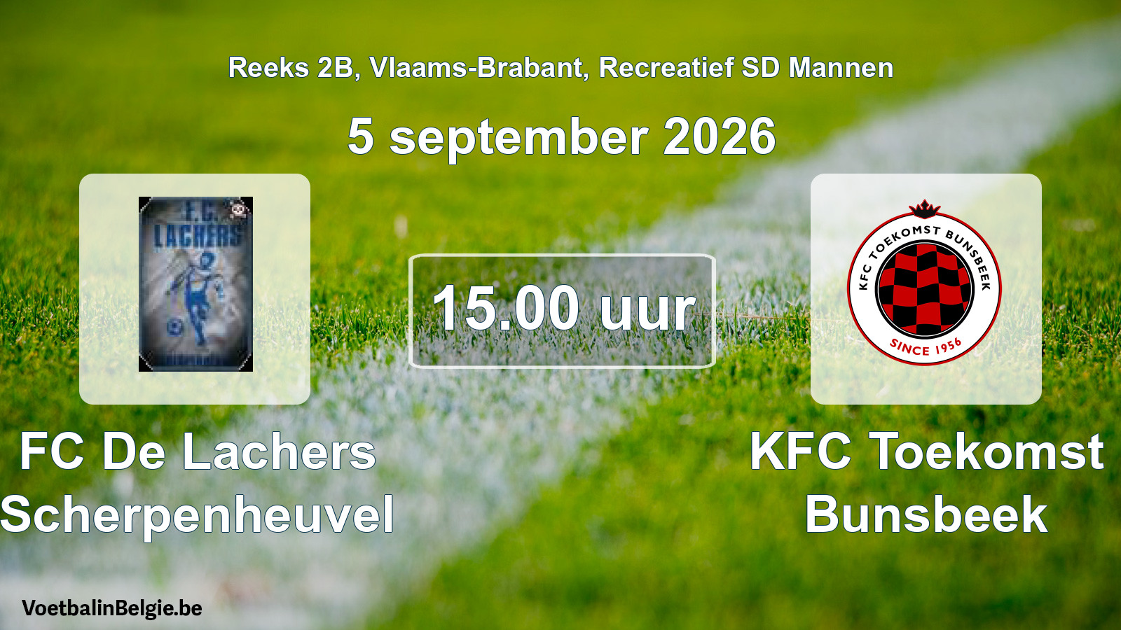 Scheduled match recreational sd men football: FC De Lachers Scherpenheuvel - KFC Toekomst Bunsbeek (5 September 2026)