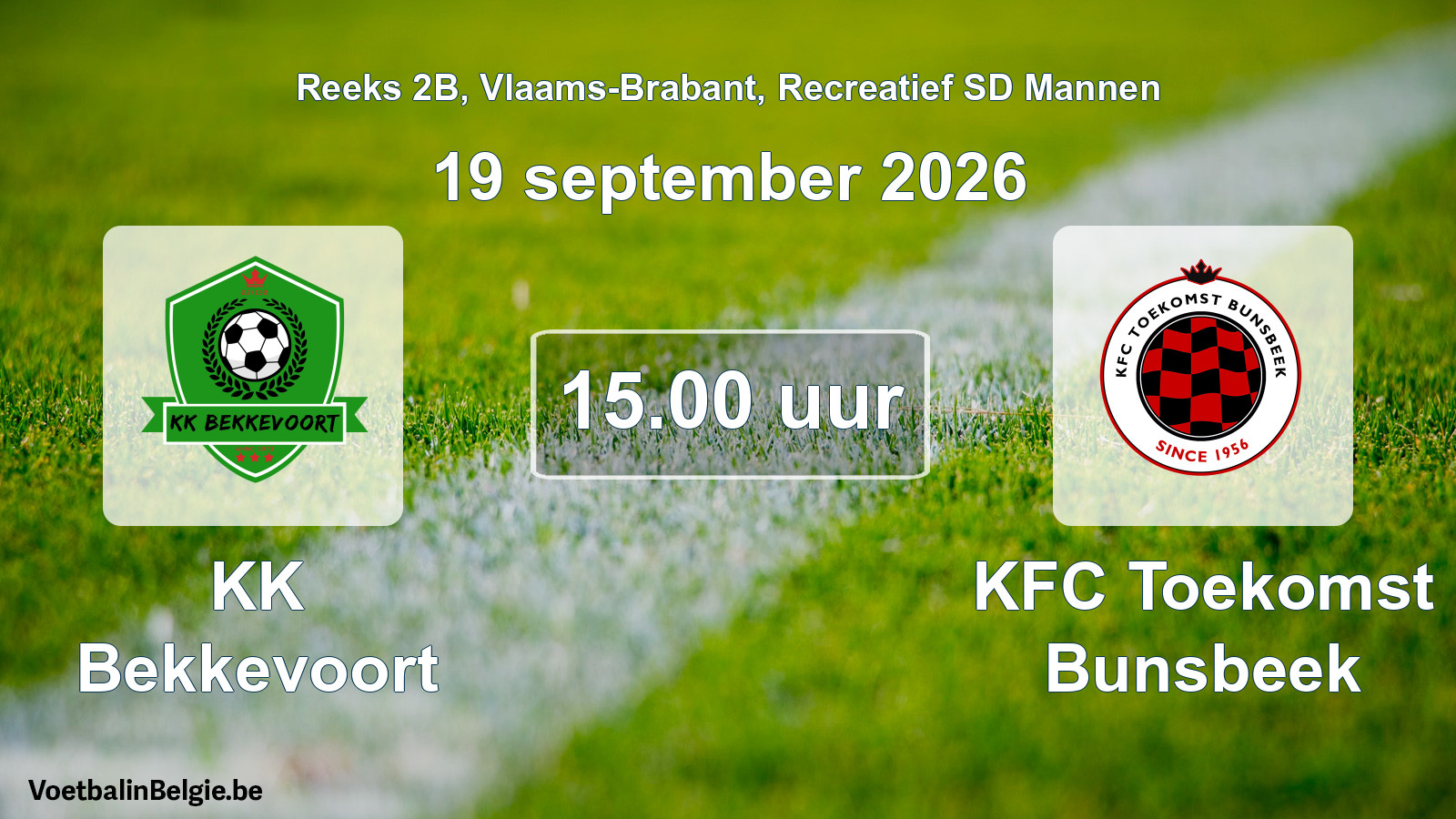 Geplande wedstrijd recreatief sd mannenvoetbal: KK Bekkevoort - KFC Toekomst Bunsbeek (19 september 2026)