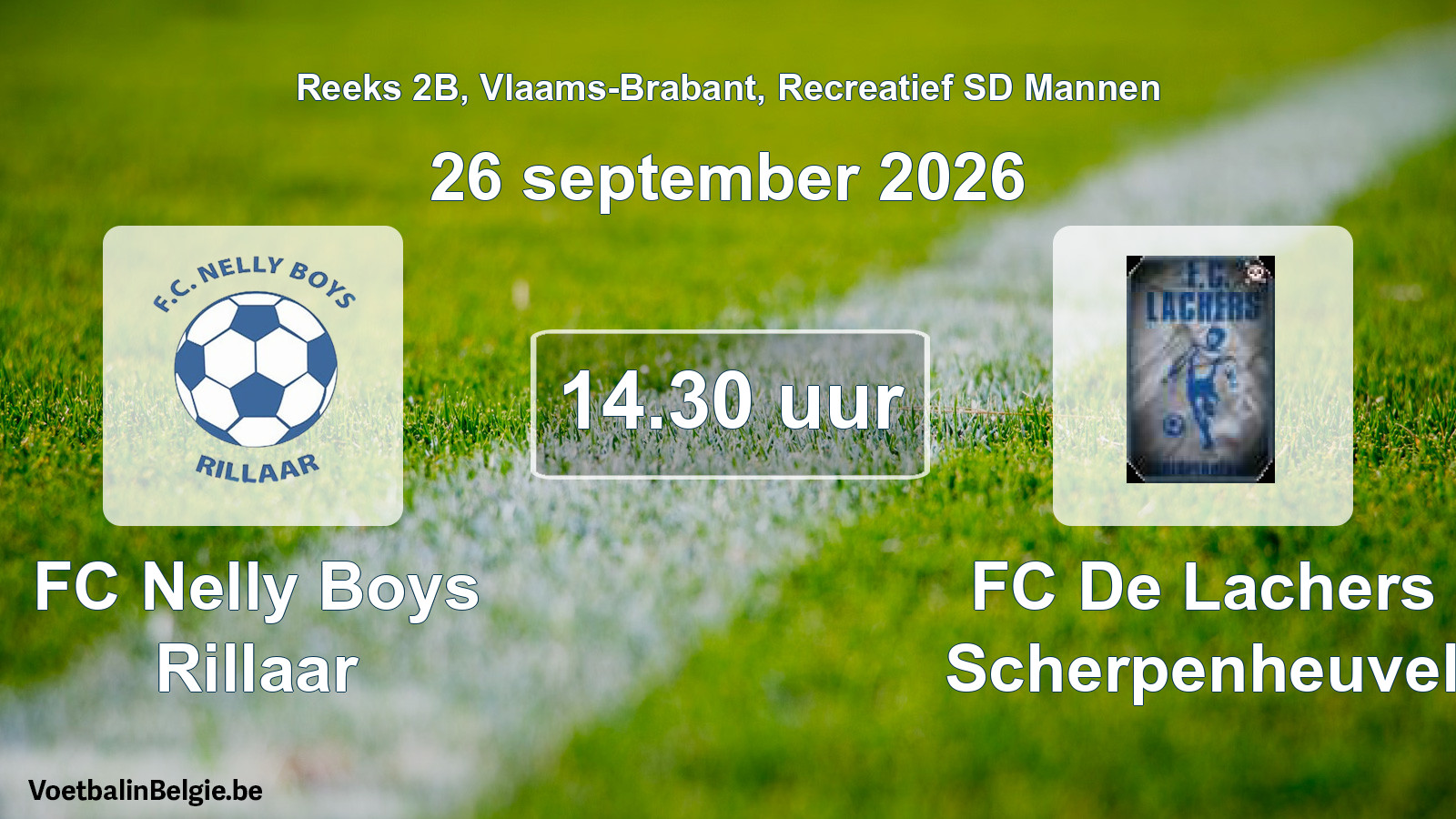 Scheduled match recreational sd men football: FC Nelly Boys Rillaar - FC De Lachers Scherpenheuvel (26 September 2026)