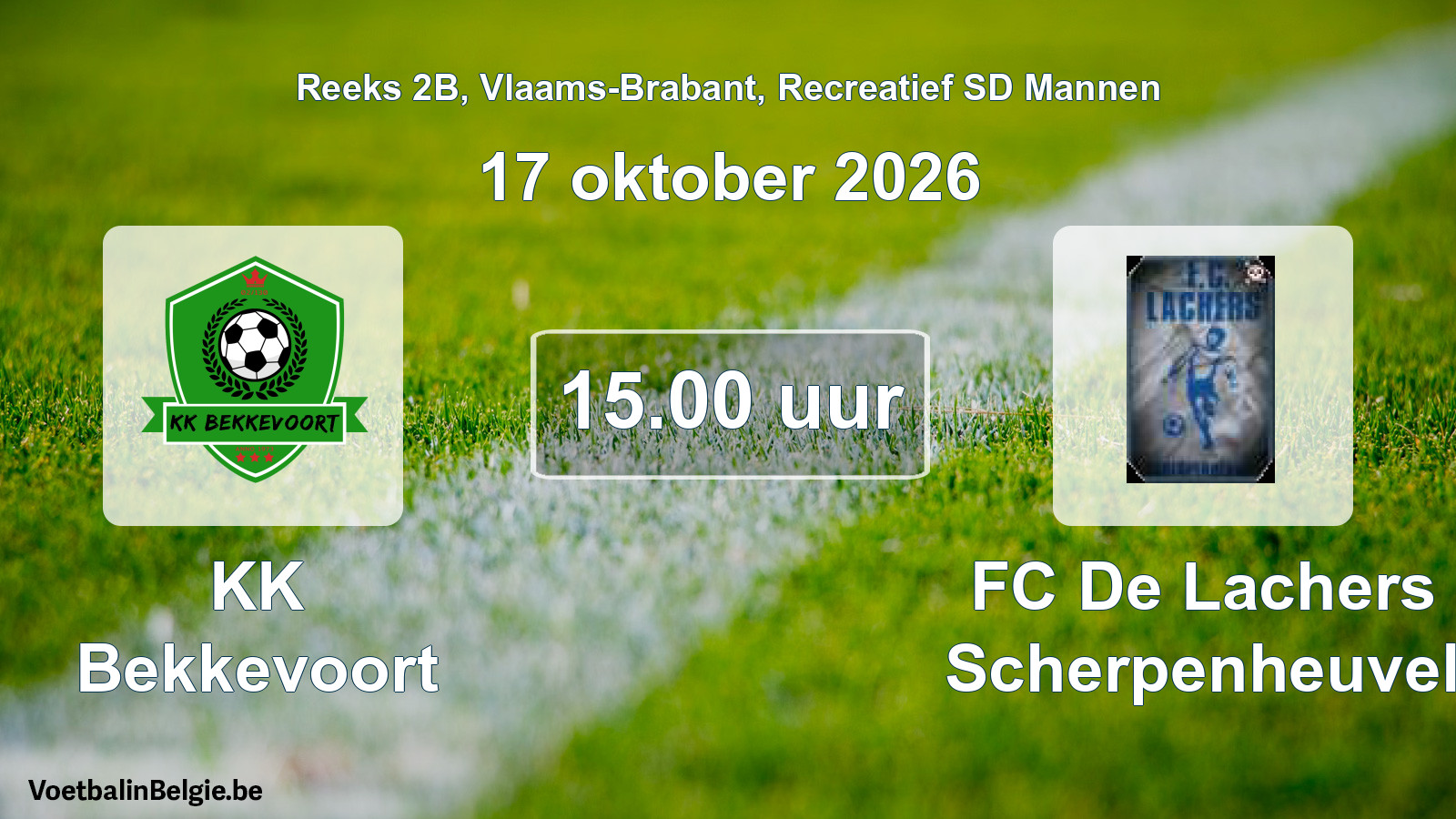 Geplande wedstrijd recreatief sd mannenvoetbal: KK Bekkevoort - FC De Lachers Scherpenheuvel (17 oktober 2026)