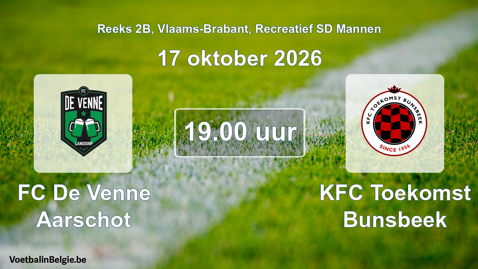 Scheduled match recreational sd men football: FC De Venne Aarschot - KFC Toekomst Bunsbeek (17 October 2026)