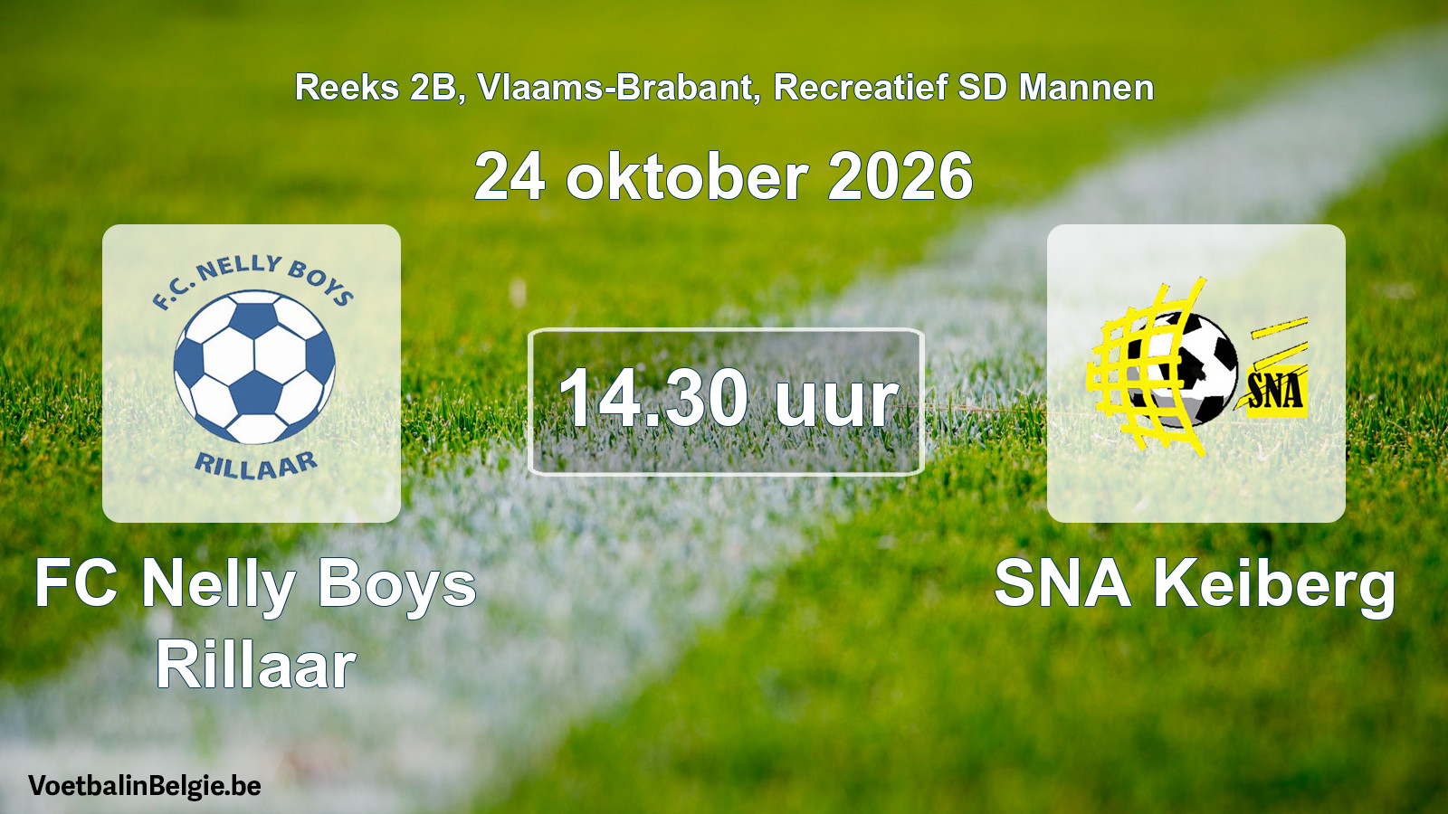 Scheduled match recreational sd men football: FC Nelly Boys Rillaar - SNA Keiberg (24 October 2026)