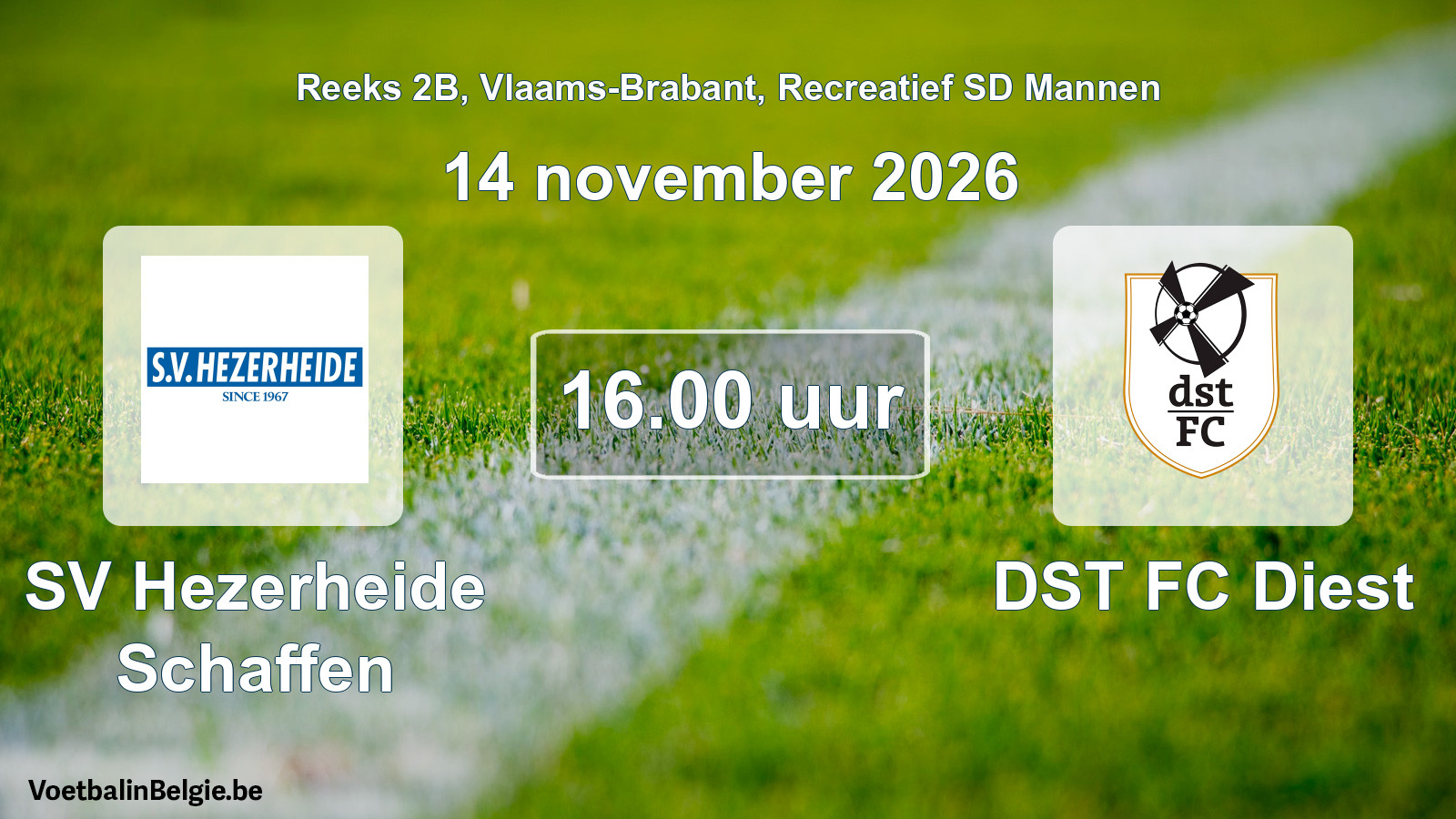 Scheduled match recreational sd men football: SV Hezerheide Schaffen - DST FC Diest (14 November 2026)