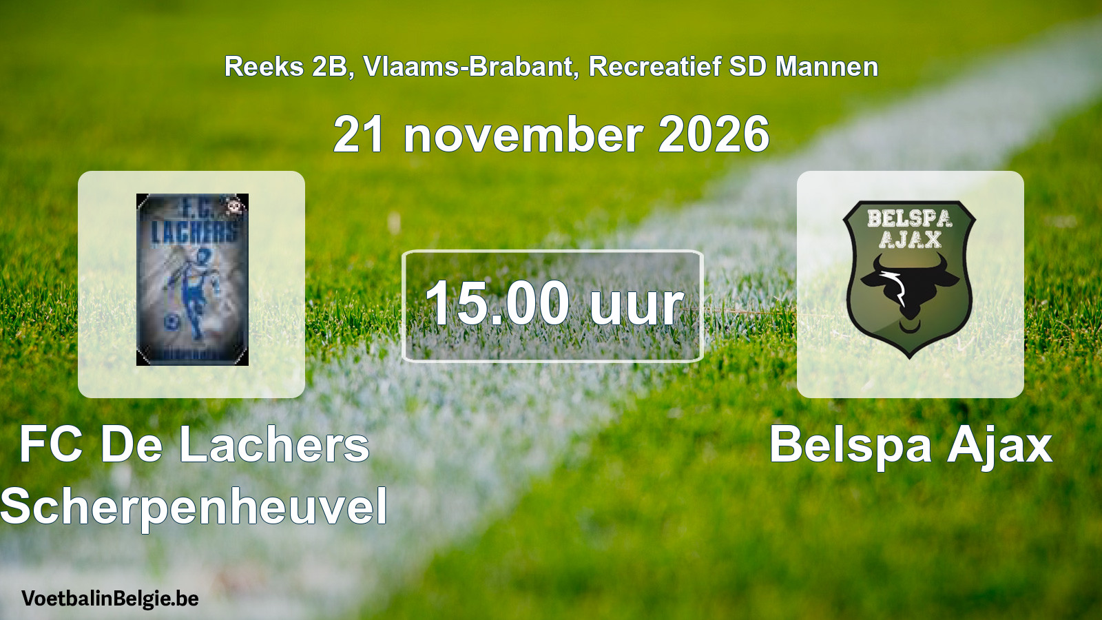 Scheduled match recreational sd men football: FC De Lachers Scherpenheuvel - Belspa Ajax (21 November 2026)