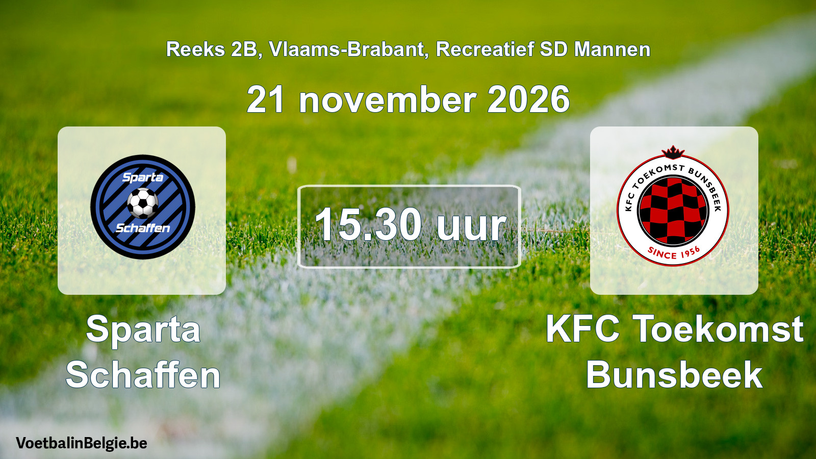 Scheduled match recreational sd men football: Sparta Schaffen - KFC Toekomst Bunsbeek (21 November 2026)