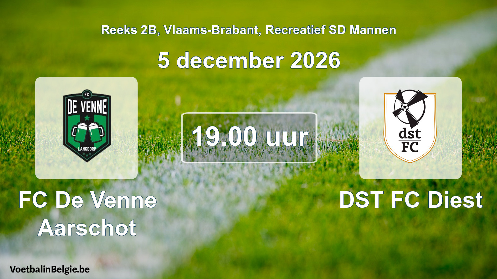 Scheduled match recreational sd men football: FC De Venne Aarschot - DST FC Diest (5 December 2026)