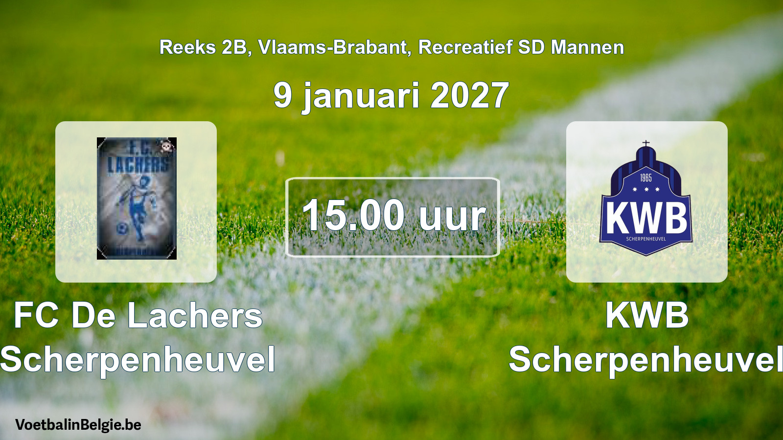 Scheduled match recreational sd men football: FC De Lachers Scherpenheuvel - KWB Scherpenheuvel (9 January 2027)
