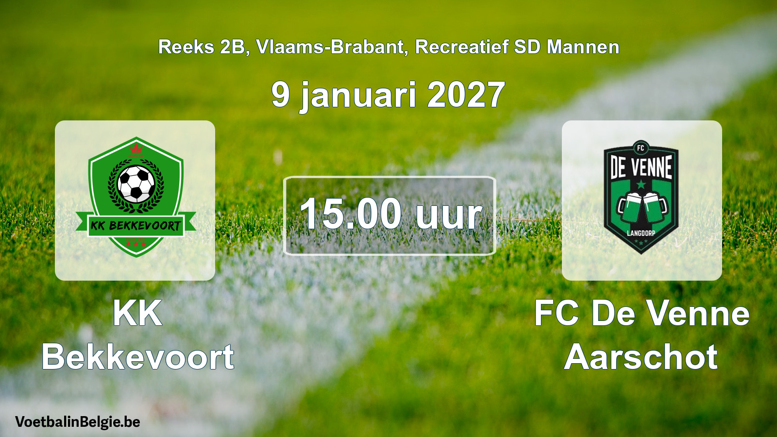 Scheduled match recreational sd men football: KK Bekkevoort - FC De Venne Aarschot (9 January 2027)