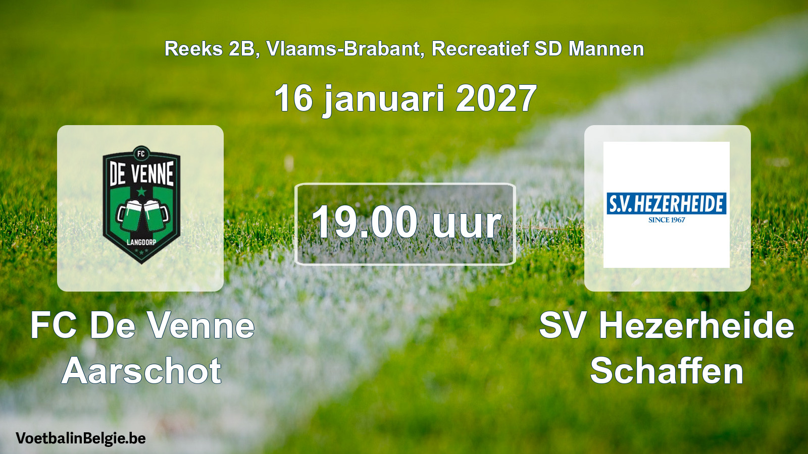 Geplande wedstrijd recreatief sd mannenvoetbal: FC De Venne Aarschot - SV Hezerheide Schaffen (16 januari 2027)
