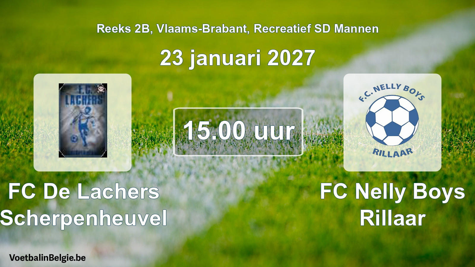 Scheduled match recreational sd men football: FC De Lachers Scherpenheuvel - FC Nelly Boys Rillaar (23 January 2027)