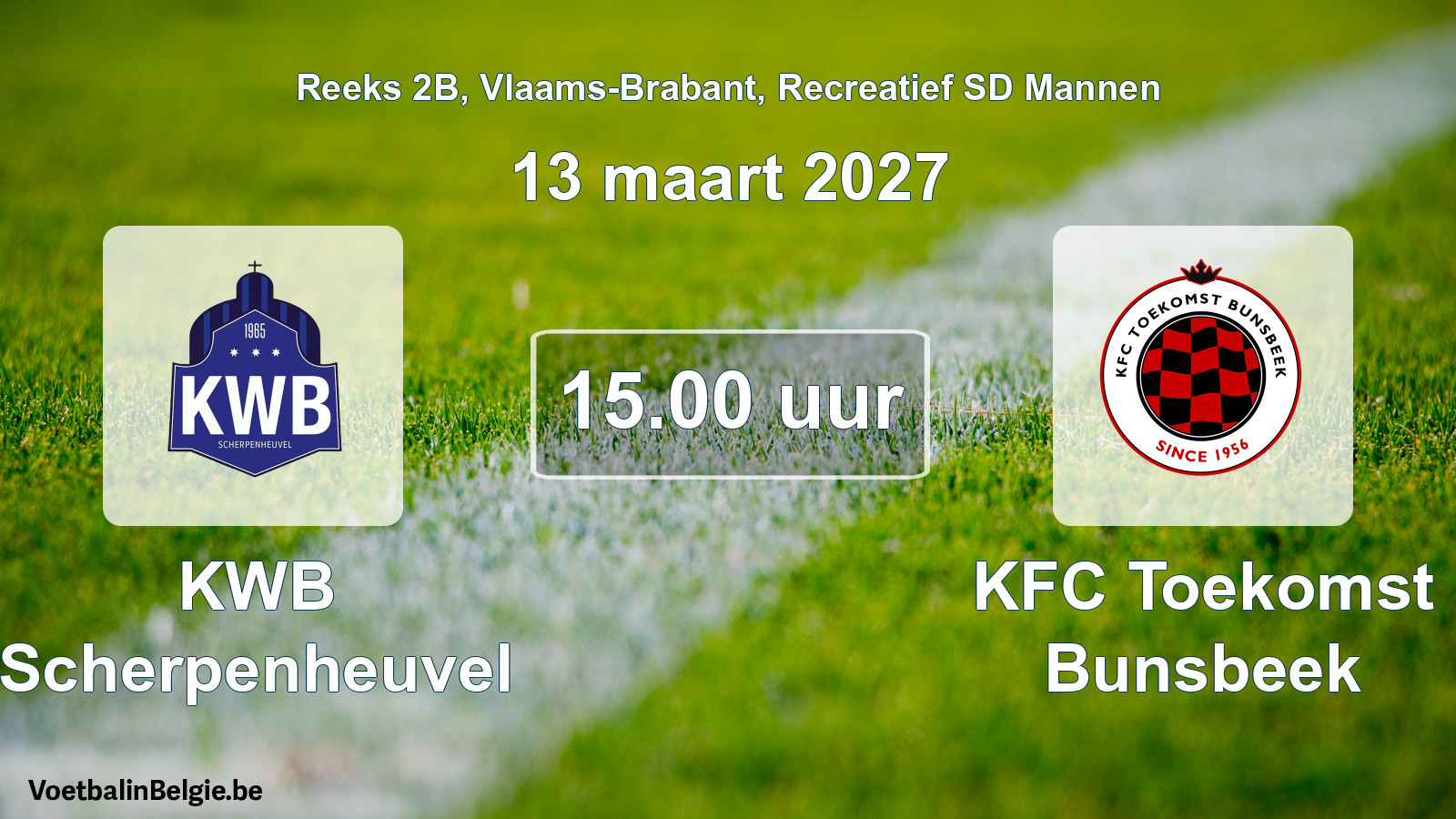 Scheduled match recreational sd men football: KWB Scherpenheuvel - KFC Toekomst Bunsbeek (13 March 2027)