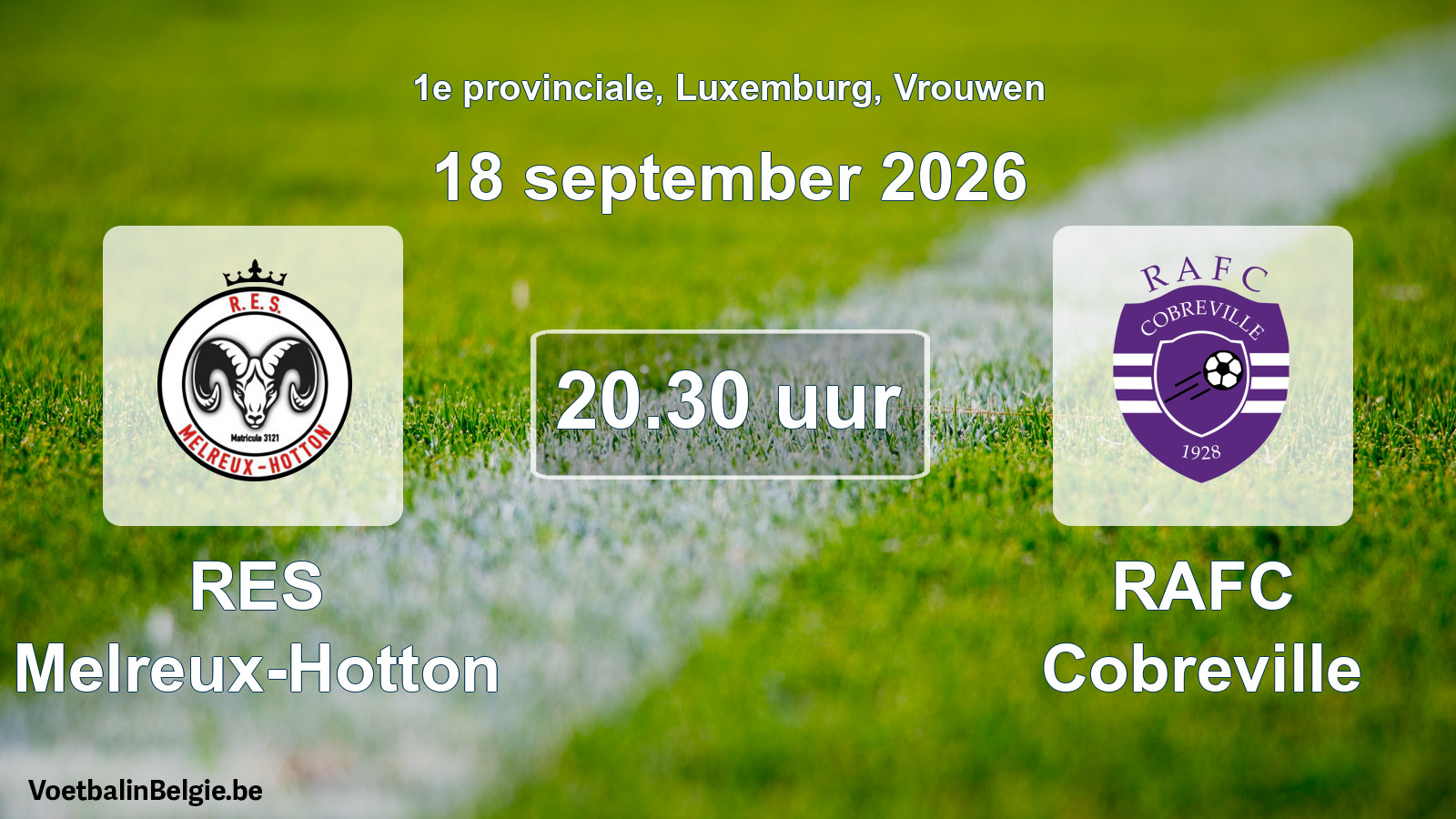 Scheduled match women football: RES Melreux-Hotton - RAFC Cobreville (18 September 2026)