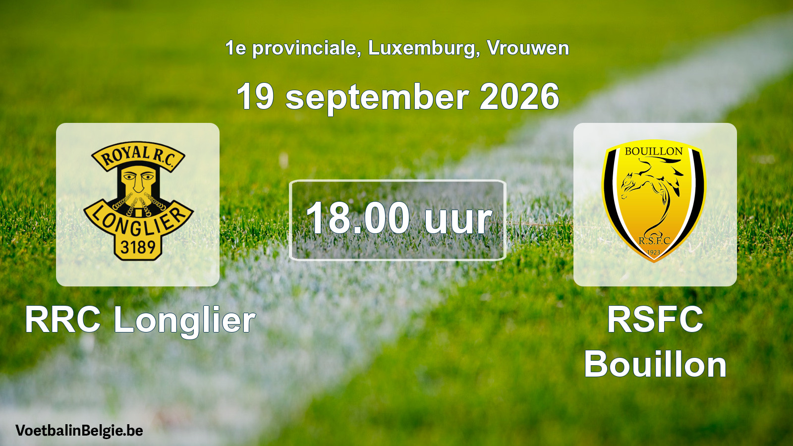 Scheduled match women football: RRC Longlier - RSFC Bouillon (19 September 2026)