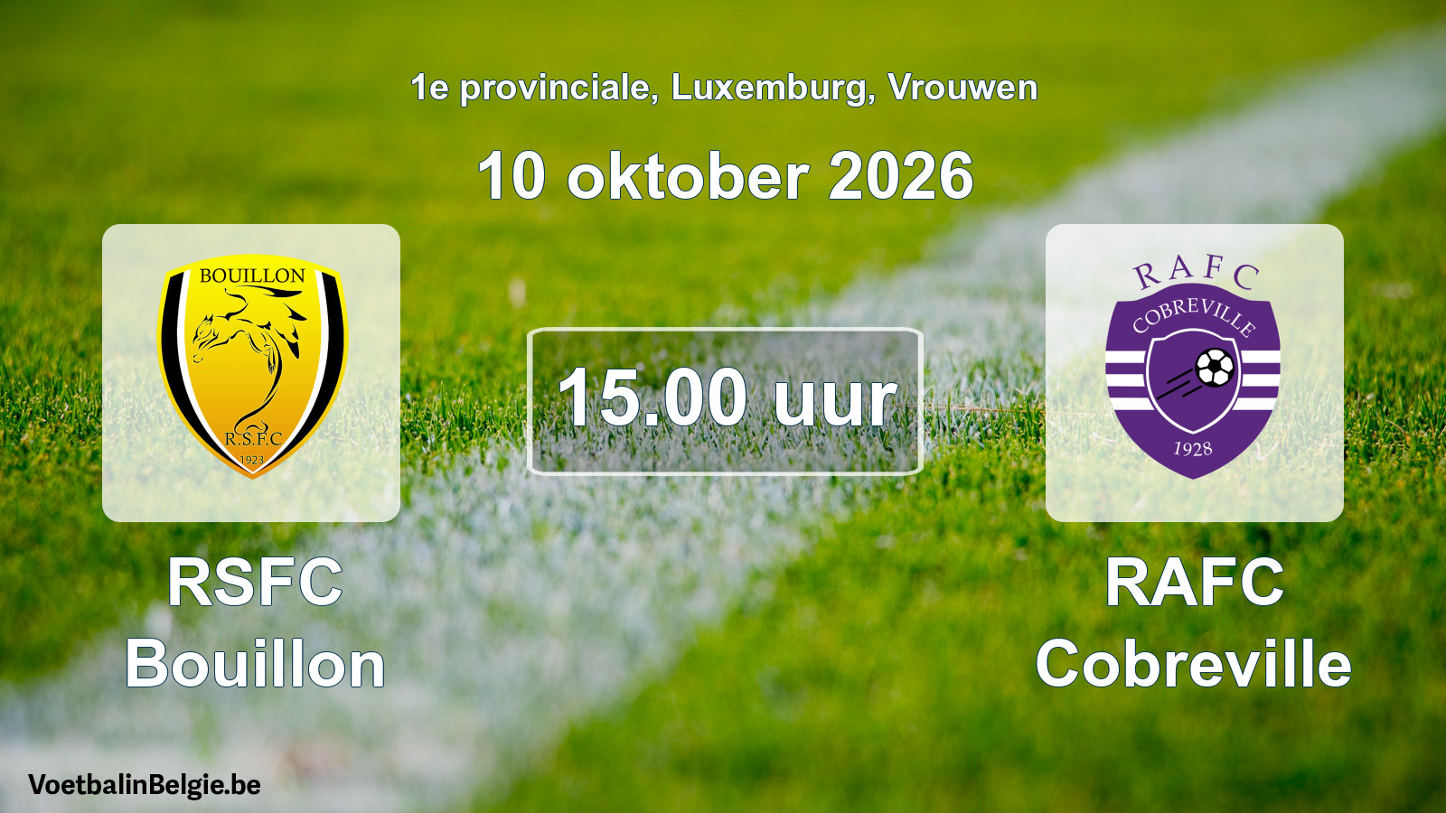 Geplantes Spiel frauen-Fußball: RSFC Bouillon - RAFC Cobreville (10 Oktober 2026)