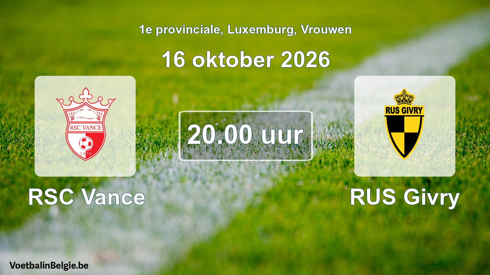 Scheduled match women football: RSC Vance - RUS Givry (16 October 2026)