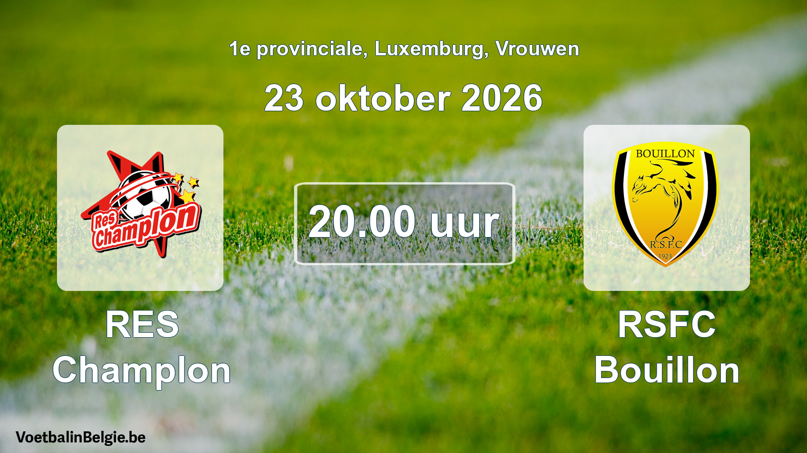 Scheduled match women football: RES Champlon - RSFC Bouillon (23 October 2026)