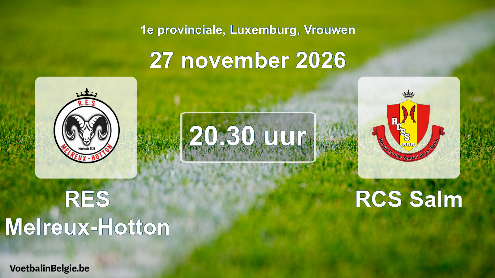 Scheduled match women football: RES Melreux-Hotton - RCS Salm (27 November 2026)