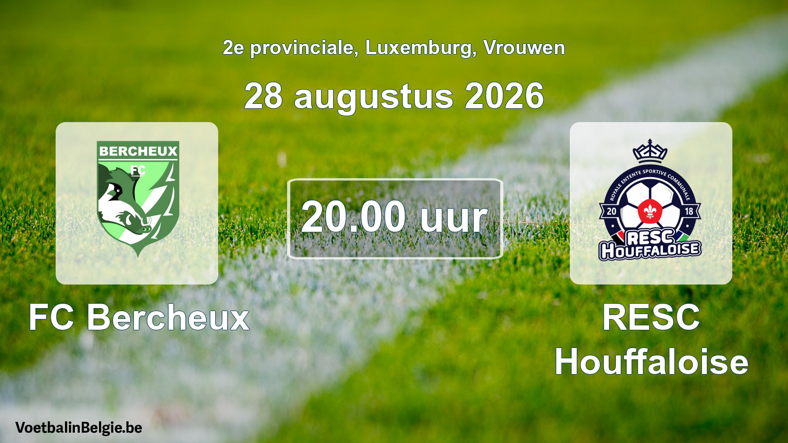 Geplantes Spiel frauen-Fußball: FC Bercheux - RESC Houffaloise (28 August 2026)