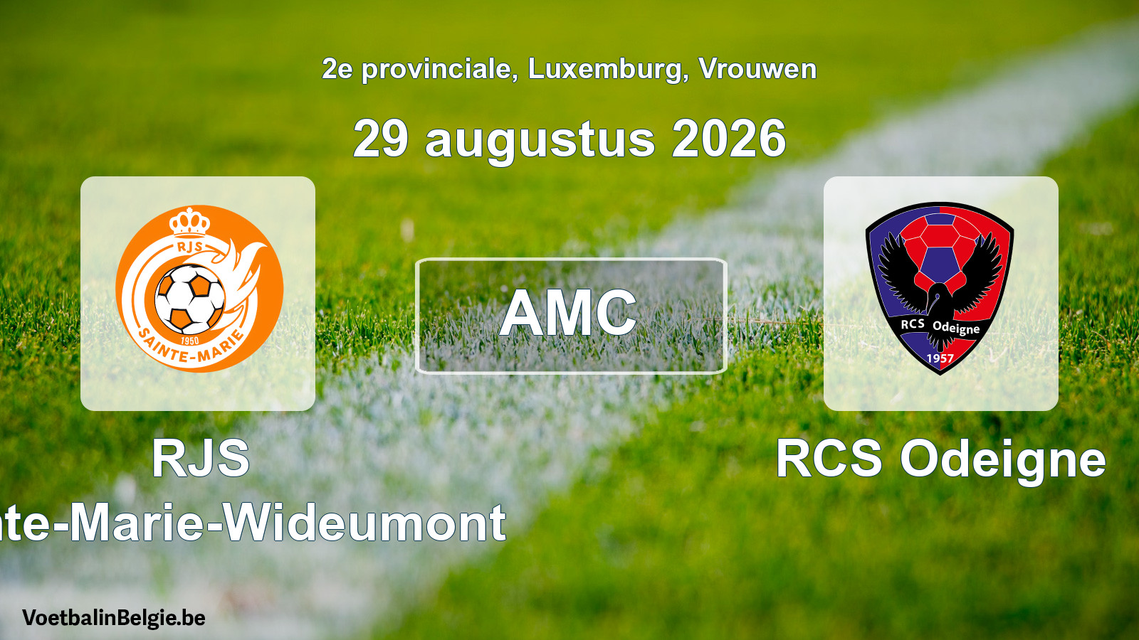 General forfeit: RJS Sainte-Marie-Wideumont - RCS Odeigne (29 August 2026)