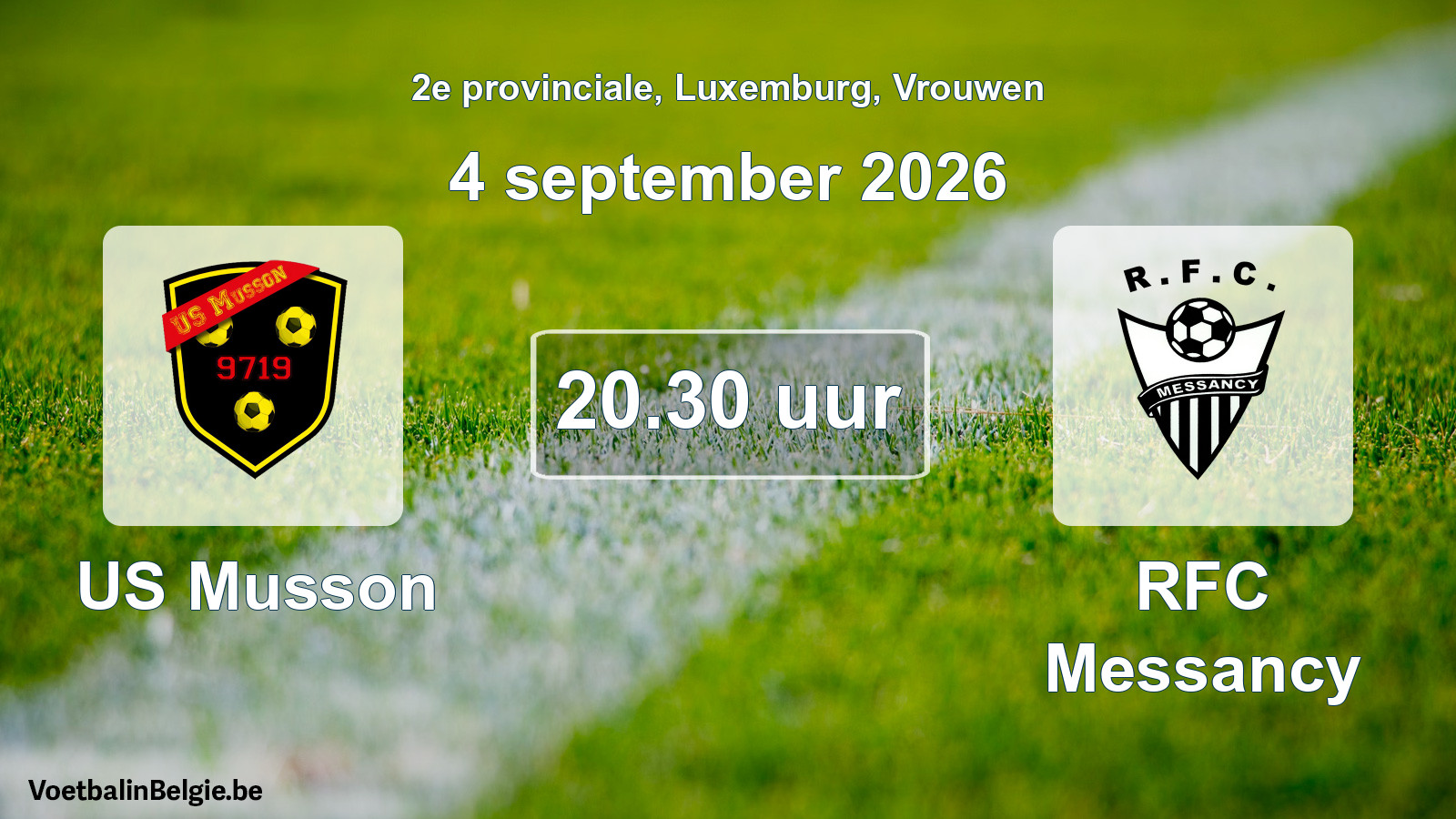 Scheduled match women football: US Musson - RFC Messancy (4 September 2026)