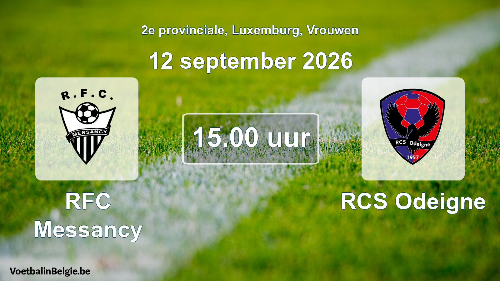 Scheduled match women football: RFC Messancy - RCS Odeigne (12 September 2026)