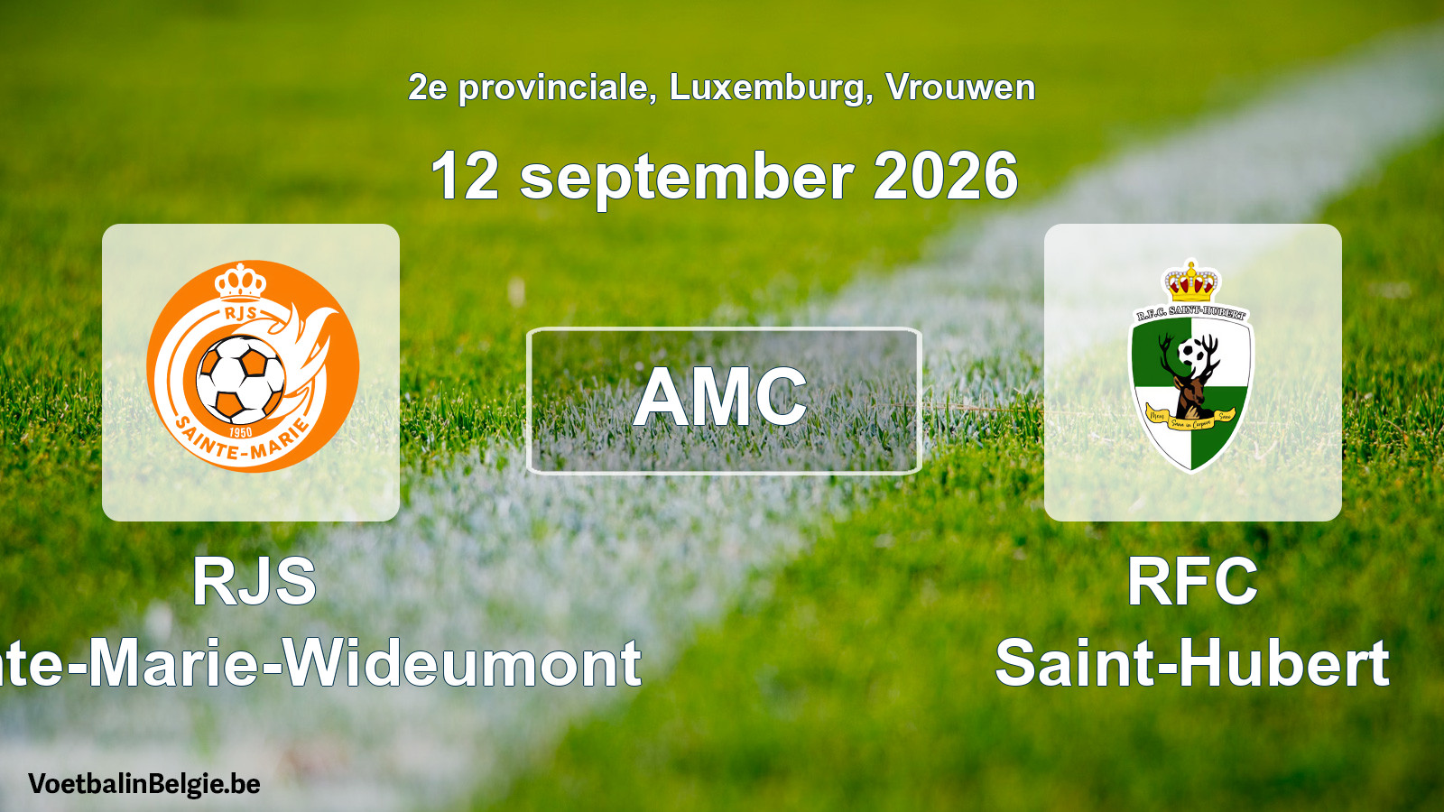 General forfeit: RJS Sainte-Marie-Wideumont - RFC Saint-Hubert (12 September 2026)
