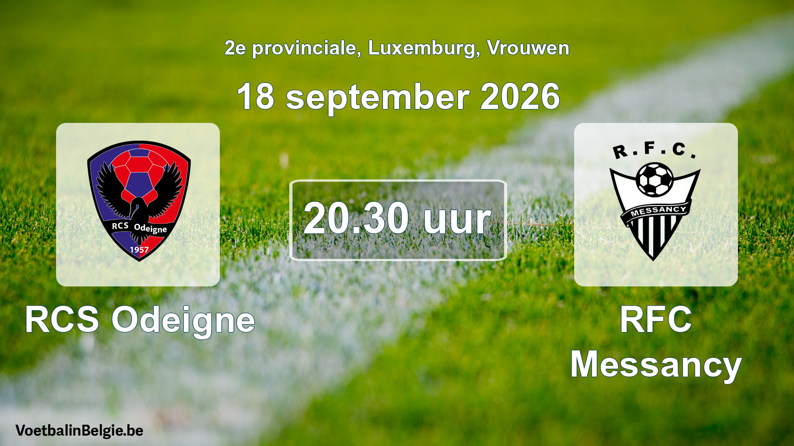Scheduled match women football: RCS Odeigne - RFC Messancy (18 September 2026)