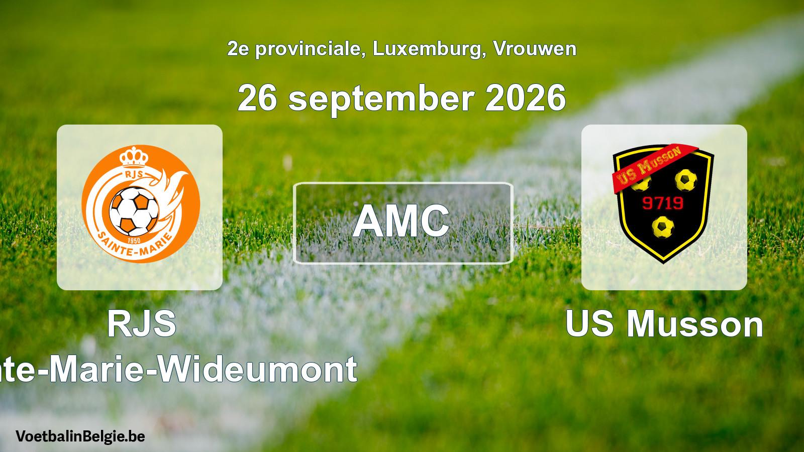 General forfeit: RJS Sainte-Marie-Wideumont - US Musson (26 September 2026)