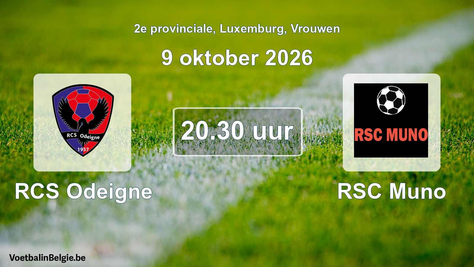 Scheduled match women football: RCS Odeigne - RSC Muno (9 October 2026)