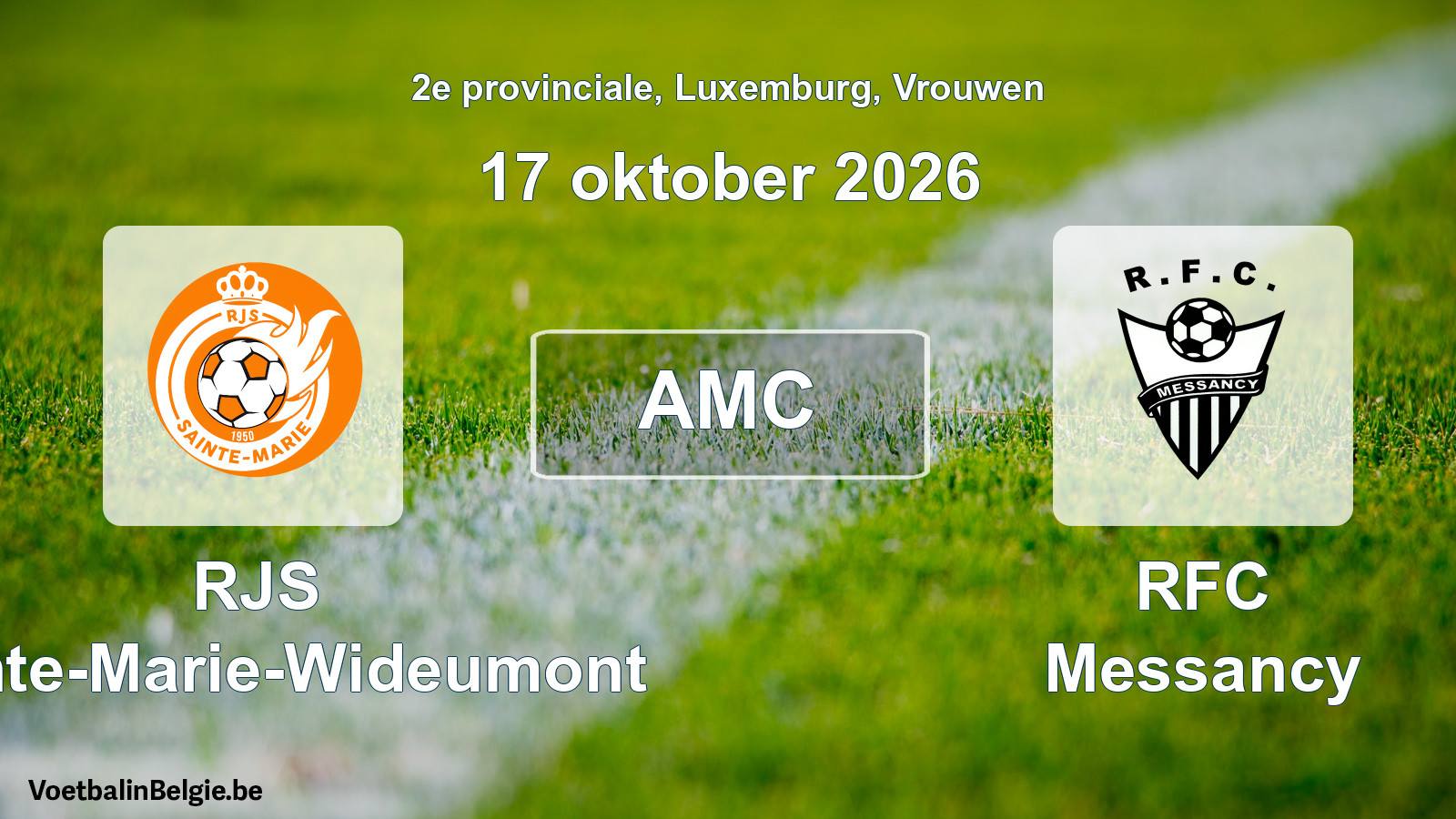 General forfeit: RJS Sainte-Marie-Wideumont - RFC Messancy (17 October 2026)