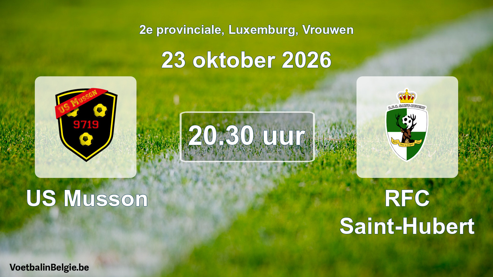 Scheduled match women football: US Musson - RFC Saint-Hubert (23 October 2026)