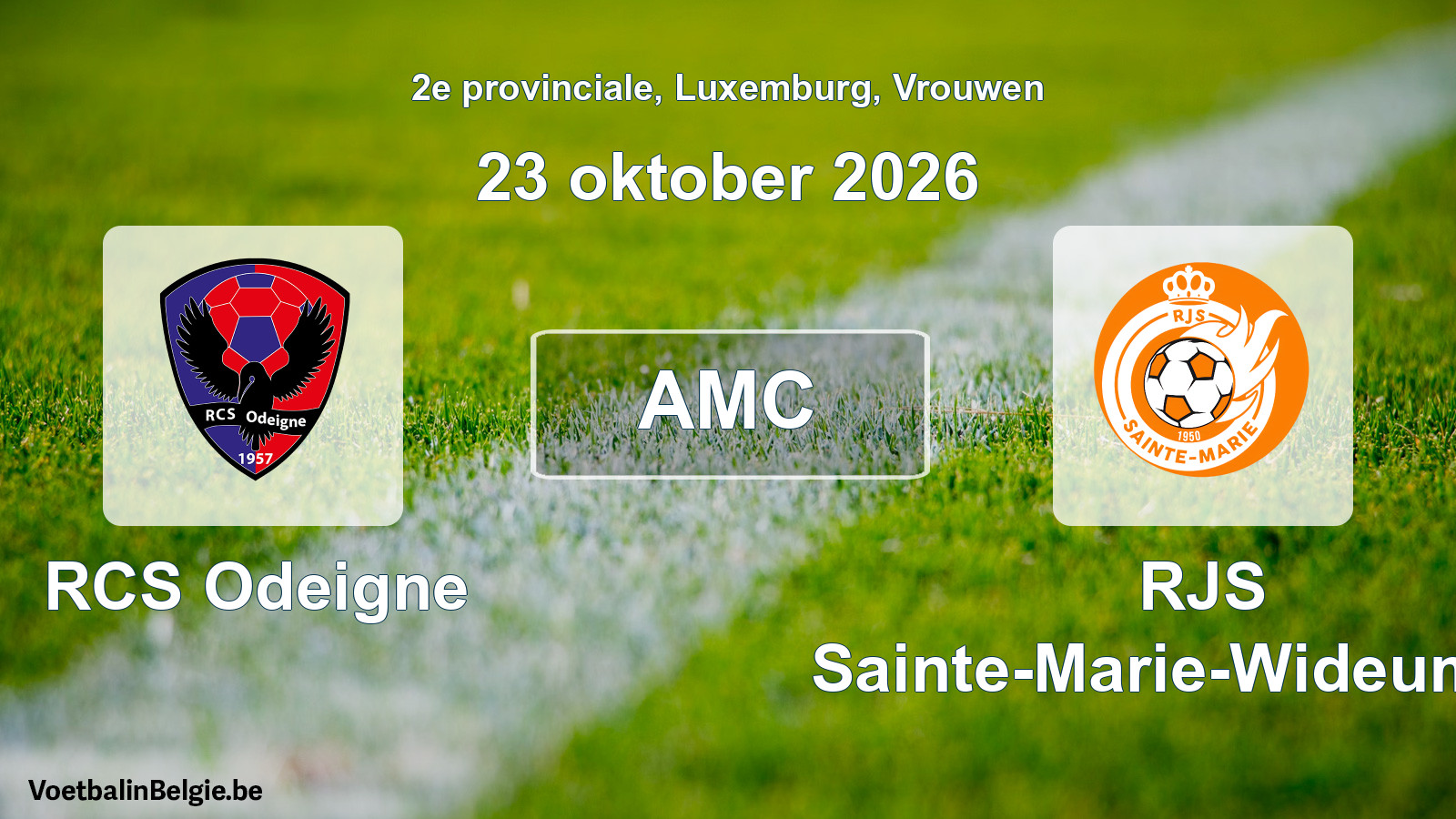 General forfeit: RCS Odeigne - RJS Sainte-Marie-Wideumont (23 October 2026)