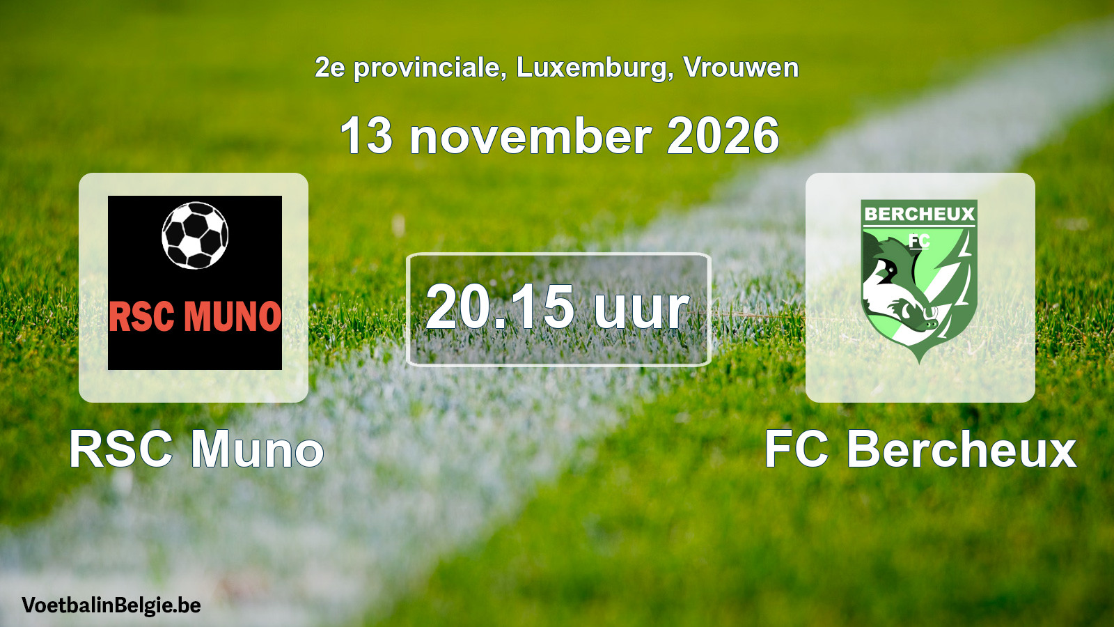 Scheduled match women football: RSC Muno - FC Bercheux (13 November 2026)
