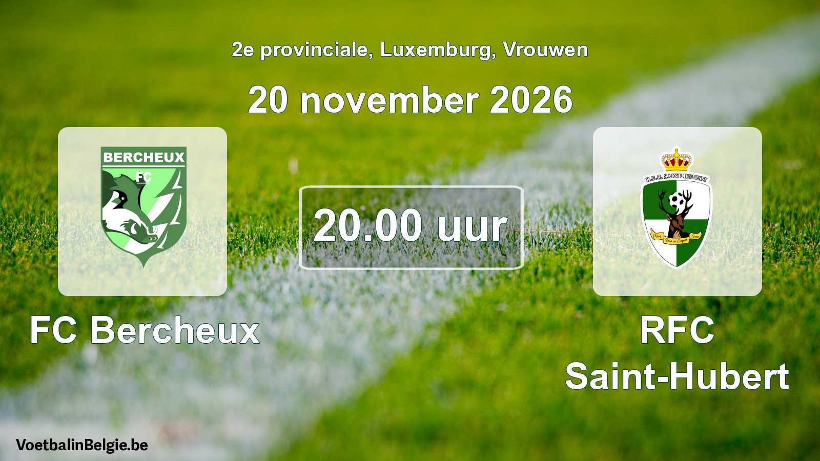 Scheduled match women football: FC Bercheux - RFC Saint-Hubert (20 November 2026)