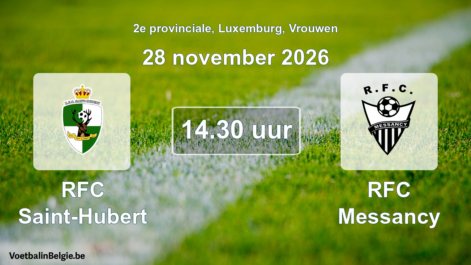 Scheduled match women football: RFC Saint-Hubert - RFC Messancy (28 November 2026)