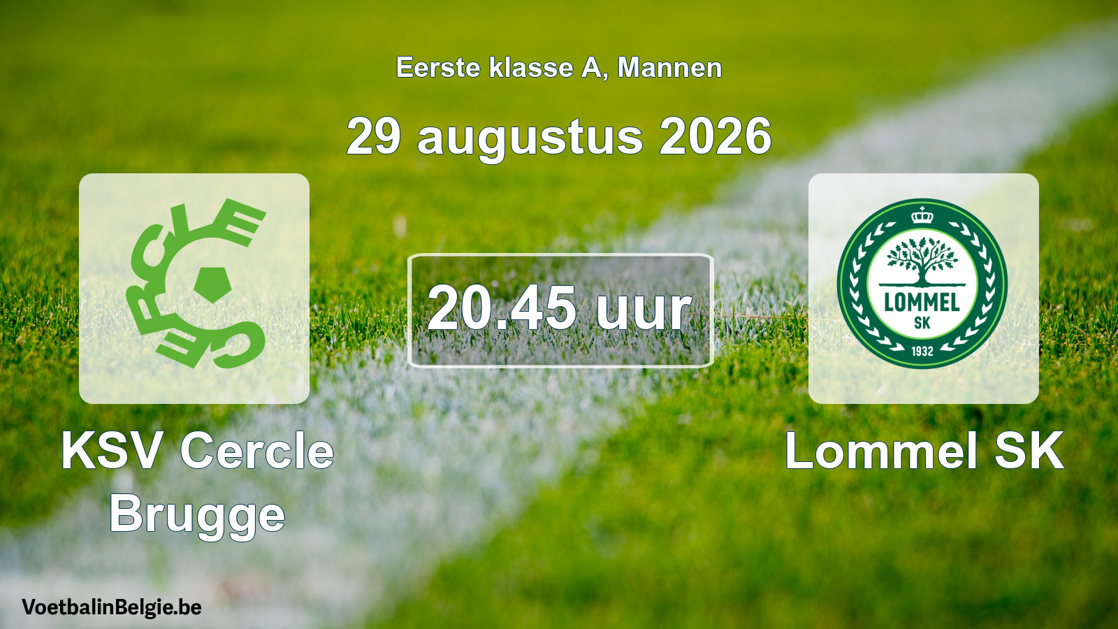 Geplantes Spiel männer-Fußball: KSV Cercle Brugge - Lommel SK (29 August 2026)
