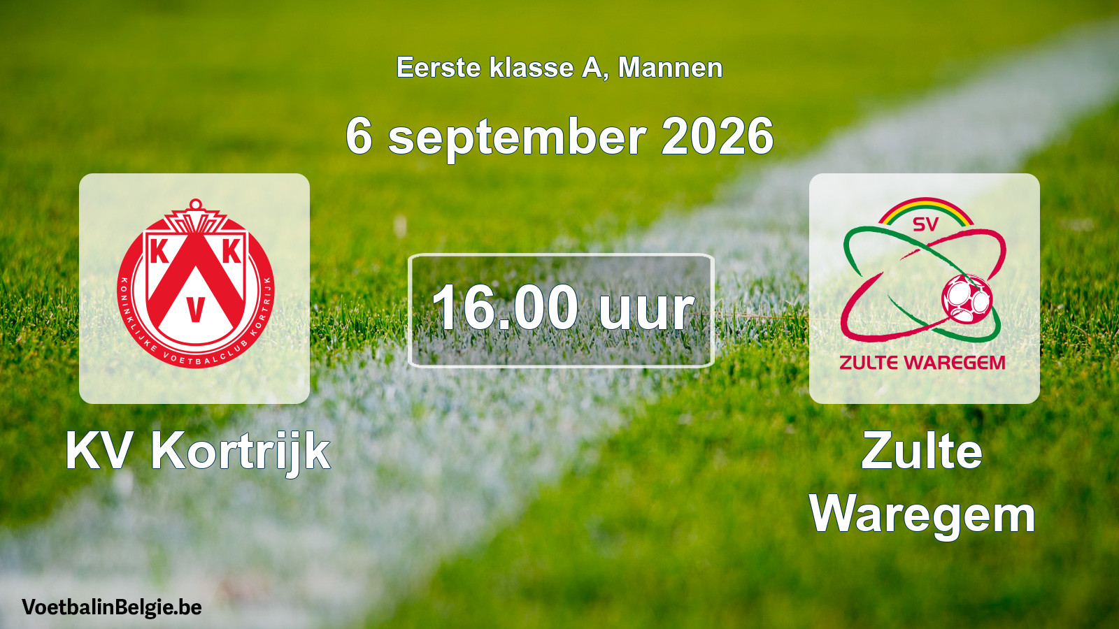 Match prévu football hommes: KV Kortrijk - Zulte Waregem (6 septembre 2026)
